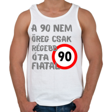 PRINTFASHION 90 éves (szürke) - Férfi atléta - Fehér atléta, trikó