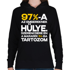 PRINTFASHION 97%-A AZ EMBEREKNEK HÜLYE - Női kapucnis pulóver - Fekete női pulóver, kardigán