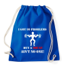 PRINTFASHION 99 problémám van, de egy guggolás nem számít annak - Sportzsák, Tornazsák - Bright royal