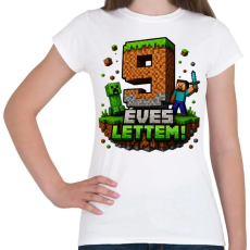 PRINTFASHION 9 éves lettem - Női póló - Fehér