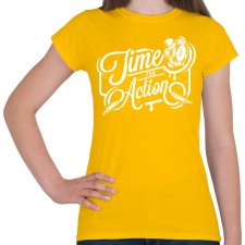 PRINTFASHION A cselekvés ideje! - Női póló - Sárga női póló