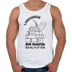 PRINTFASHION A dinoszauruszok nem olvastak - Férfi atléta - Fehér