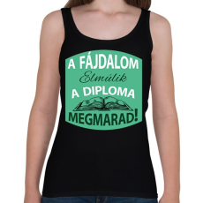 PRINTFASHION A fájdalom elmúlik - A diploma megmarad! - Női atléta - Fekete