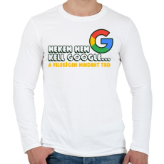 PRINTFASHION A feleségem mindent tud - Férfi hosszú ujjú póló - Fehér