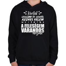 PRINTFASHION A feleségem várandós megint - Gyerek kapucnis pulóver - Fekete gyerek pulóver, kardigán