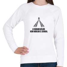 PRINTFASHION A Fordom nélkül nem indulok el sehova - Női pulóver - Fehér női pulóver, kardigán