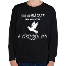 PRINTFASHION A galambászat a véremben van - Gyerek pulóver - Fekete