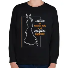 PRINTFASHION A hastánc az - Gyerek pulóver - Fekete gyerek pulóver, kardigán
