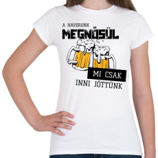 PRINTFASHION A haverunk megnősül - Női póló - Fehér