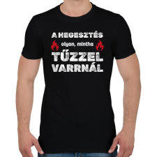 PRINTFASHION A hegesztés olyan - Férfi póló - Fekete férfi póló