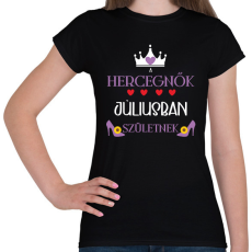 PRINTFASHION A hercegnők júliusban születnek - Női póló - Fekete