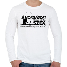 PRINTFASHION A horgászat olyan, mint a szex - Férfi hosszú ujjú póló - Fehér