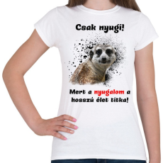 PRINTFASHION A hosszú élet titka - Női póló - Fehér