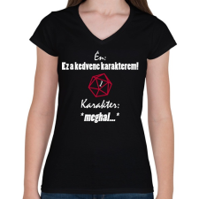 PRINTFASHION A kedvenc karakterem mindig meghal. - Női V-nyakú póló - Fekete női póló