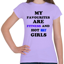 PRINTFASHION A kedvenceim a fitnessz és a jó májusi születésű csajok - Női póló - Viola női póló