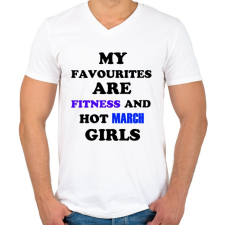 PRINTFASHION A kedvenceim a fitnessz és a jó márciusi születésű csajok - Férfi V-nyakú póló - Fehér férfi póló
