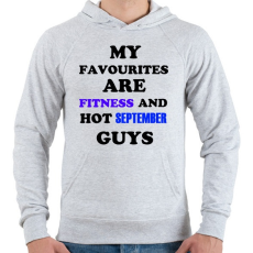 PRINTFASHION A kedvenceim a fitnessz és a jó szeptemberi születésű pasik - Férfi kapucnis pulóver - Sport szürke