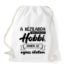 PRINTFASHION A kézilabda nem csak egy hobbi - Sportzsák, Tornazsák - Fehér tornazsák