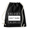 PRINTFASHION A kifogások nem égetnek kalóriát - Sportzsák, Tornazsák - Fekete