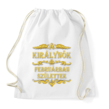 PRINTFASHION A királynők februárban születtek - Sportzsák, Tornazsák - Fehér tornazsák