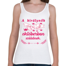 PRINTFASHION A királynők októberben születnek /pink/ - Női atléta - Fehér női trikó