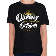 PRINTFASHION A királynők októberben születtek - Gyerek póló - Fekete gyerek póló
