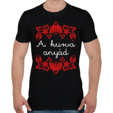 PRINTFASHION A kurva anyád - Férfi póló - Fekete férfi póló