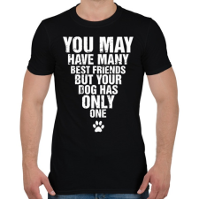 PRINTFASHION A kutyádnak csak egy barátja van! - Férfi póló - Fekete férfi póló