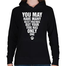 PRINTFASHION A kutyádnak csak egy barátja van! - Női kapucnis pulóver - Fekete női pulóver, kardigán