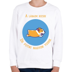 PRINTFASHION A lábaim kicsik, de futni nagyon tudok - Gyerek pulóver - Fehér