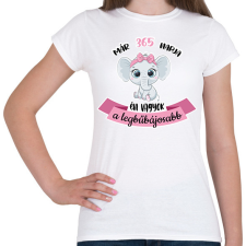 PRINTFASHION A legbűbájosabb - "x" napja - Női póló - Fehér női póló