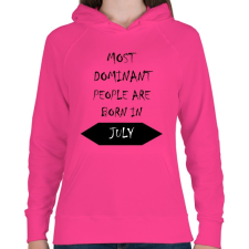 PRINTFASHION A legdominánsabb emberek júliusban születnek - Női kapucnis pulóver - Fukszia női pulóver, kardigán