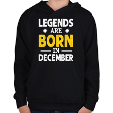 PRINTFASHION A legendák decemberben születtek - Gyerek kapucnis pulóver - Fekete gyerek pulóver, kardigán