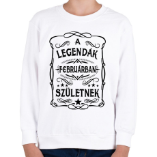 PRINTFASHION A legendák februárban születnek - Gyerek pulóver - Fehér