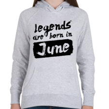 PRINTFASHION A legendák júniusban születnek - Női kapucnis pulóver - Sport szürke női pulóver, kardigán