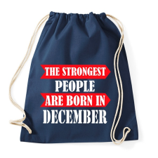 PRINTFASHION A legerősebb emberek decemberben születnek - Sportzsák, Tornazsák - Sötétkék tornazsák