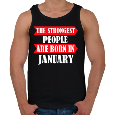 PRINTFASHION A legerősebb emberek januárban születnek - Férfi atléta - Fekete atléta, trikó