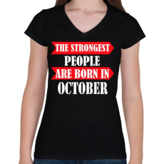 PRINTFASHION A legerősebbek októberben születnek - Női V-nyakú póló - Fekete
