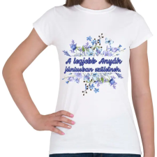 PRINTFASHION A legjobb anyák június - Női póló - Fehér női póló