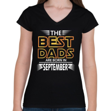 PRINTFASHION A legjobb apák szeptemberben születnek - Női V-nyakú póló - Fekete