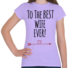 PRINTFASHION A legjobb feleségnek!  - Női póló - Viola női póló