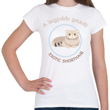 PRINTFASHION A legjobb gazdi - Exotic shorthair - Női póló - Fehér női póló