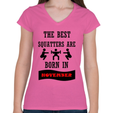 PRINTFASHION A legjobb guggolók novemberben születnek - Női V-nyakú póló - Rózsaszín női póló