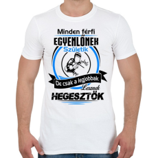 PRINTFASHION A legjobb hegesztő - Férfi póló - Fehér