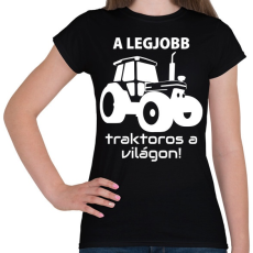 PRINTFASHION A legjobb traktoros a világon! - Női póló - Fekete