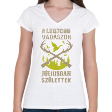 PRINTFASHION A legjobb vadászok júliusban születtek - Női V-nyakú póló - Fehér női póló