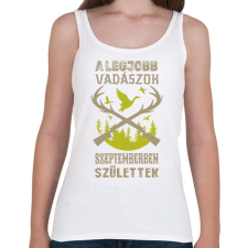 PRINTFASHION A legjobb vadászok szeptemberben születtek - Női atléta - Fehér női trikó