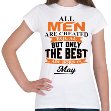PRINTFASHION A legjobbak Májusban születtek! - Női póló - Fehér