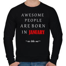 PRINTFASHION A legkúlabb emberek januárban születnek - úgy mint én - Férfi pulóver - Fekete
