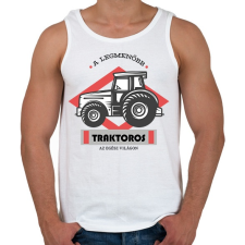 PRINTFASHION A legmenőbb traktoros - Férfi atléta - Fehér atléta, trikó